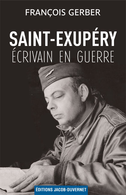 Lire : Saint-Exupéry, Ecrivain en Guerre