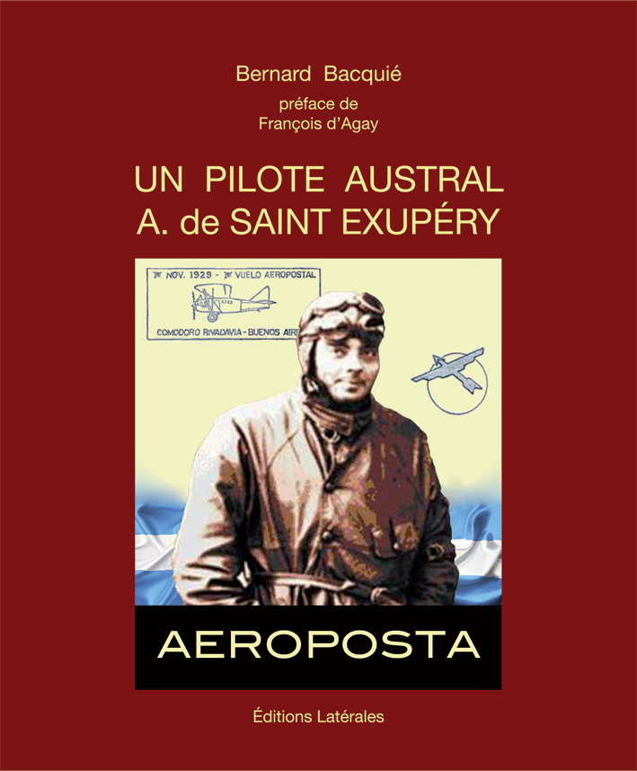 UN PILOTE AUSTRAL, A. de SAINT EXUPÉRY
