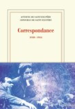 Sortie de Correspondance (1930-1944) d’Antoine et Consuelo de Saint-Exupéry