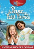 Réouverture du Parc du Petit Prince le 3 juillet 2021