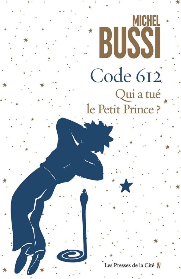 « Code 612 – Qui a tué le Petit Prince ? » de Michel Bussi