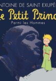 Exposition « Antoine de Saint Exupéry – Le Petit Prince parmi les Hommes » à Bruxelles