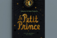 Le Petit Prince – Edition Collector 80 Ans limitée et numérotée.