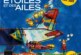 9ème Festival Des Etoiles et des Ailes avec la Fondation Antoine de Saint Exupéry pour la Jeunesse
